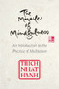 The Miracle of Mindfulness, Gift Edition:  - ISBN: 9780807064900