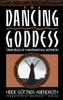 Dancing Goddess: Principles of a Matriarchal Aesthetic - ISBN: 9780807067536