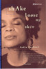 Shake Loose My Skin: New and Selected Poems - ISBN: 9780807068533