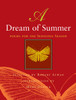 A Dream of Summer: Poems for the Sensuous Season - ISBN: 9780807068724