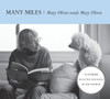 Many Miles: Mary Oliver reads Mary Oliver - ISBN: 9780807068953