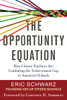 The Opportunity Equation: How Citizen Teachers Are Combating the Achievement Gap in America's Schools - ISBN: 9780807073452