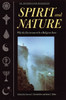 Spirit and Nature: Why the Environment is a Religious Issue--An Interfaith Dialogue - ISBN: 9780807077092