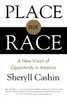 Place, Not Race: A New Vision of Opportunity in America - ISBN: 9780807080405