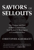 Saviors or Sellouts: The Promise and Peril of Black Conservatism, from Booker T. Washington to Condol eezza Rice - ISBN: 9780807083765