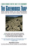 The Greenhouse Trap: What We're Doing to the Atmosphere and How We Can Slow Global Warming - ISBN: 9780807085035