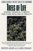 Trees of Life: Saving Tropical Forests and Their Biological Wealth - ISBN: 9780807085059
