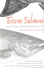 Totem Salmon: Life Lessons from Another Species - ISBN: 9780807085493