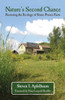 Nature's Second Chance: Restoring the Ecology of Stone Prairie Farm - ISBN: 9780807085967