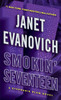 Smokin' Seventeen: A Stephanie Plum Novel - ISBN: 9780345527707