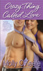 Crazy Thing Called Love:  - ISBN: 9780345533692