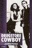 Drugstore Cowboy: A Novel - ISBN: 9780385302241