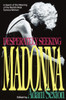 Desperately Seeking Madonna: In Search of the Meaning of the World's Most Famous Woman - ISBN: 9780385306881