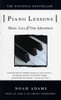 Piano Lessons: Music, Love, and True Adventures - ISBN: 9780385318211