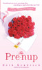 The Pre-Nup:  - ISBN: 9780385342230