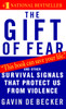 The Gift of Fear: And Other Survival Signals That Protect Us from Violence - ISBN: 9780440226192