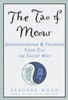 The Tao of Meow: Understanding and Training Your Cat the Taoist Way - ISBN: 9780440508670