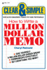 How to Write a Million Dollar Memo: Rapid Access Management Primers for Young Professionals - ISBN: 9780440537823