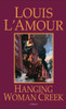 Hanging Woman Creek: A Novel - ISBN: 9780553247626