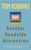 Another Roadside Attraction:  - ISBN: 9780553349481