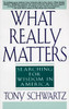 What Really Matters: Searching for Wisdom in America - ISBN: 9780553374926