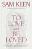 To Love and Be Loved:  - ISBN: 9780553375282