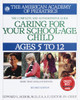 Caring for Your School Age Child: Ages 5-12 - ISBN: 9780553379921