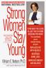 Strong Women Stay Young: Revised Edition - ISBN: 9780553380774