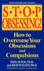 Stop Obsessing!: How to Overcome Your Obsessions and Compulsions - ISBN: 9780553381177