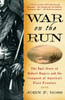 War on the Run: The Epic Story of Robert Rogers and the Conquest of America's First Frontier - ISBN: 9780553384574