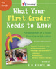 What Your First Grader Needs to Know (Revised and Updated): Fundamentals of a Good First-Grade Education - ISBN: 9780553392388