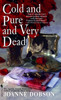 Cold and Pure and Very Dead:  - ISBN: 9780553580020