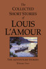 The Collected Short Stories of Louis L'Amour, Volume 4: The Adventure Stories - ISBN: 9780553804942