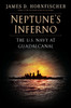 Neptune's Inferno: The U.S. Navy at Guadalcanal - ISBN: 9780553806700