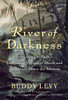 River of Darkness: Francisco Orellana's Legendary Voyage of Death and Discovery Down the Amazon - ISBN: 9780553807509