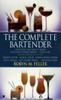 The Complete Bartender: Everything You Need to Know for Mixing Perfect Drinks - ISBN: 9780425126875