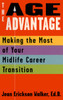 The Age Advantage: Making the Most of Your Mid-life Career Transition - ISBN: 9780425176450
