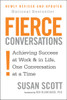 Fierce Conversations (Revised and Updated): Achieving Success at Work and in Life One Conversation at a Time - ISBN: 9780425193372