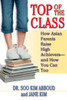 Top of the Class: How Asian Parents Raise High Achievers--and How You Can Too - ISBN: 9780425205617