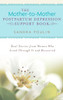 The Mother-to-Mother Postpartum Depression Support Book: Real Stories from Women Who Lived Through It and Recovered - ISBN: 9780425208083
