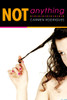 Not Anything:  - ISBN: 9780425219287
