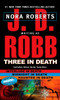 Three in Death:  - ISBN: 9780425219713