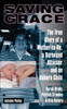 Saving Grace: The True Story of a Mother-to-Be, a Deranged Attacker, and an UnbornChild - ISBN: 9780425220832