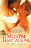 Mortal Temptations:  - ISBN: 9780425223697