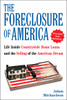 The Foreclosure of America: Life Inside Countrywide Home Loans and the Selling of the American Dream - ISBN: 9780425233764