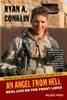 AN Angel From Hell: Real Life on the Front Lines - ISBN: 9780425239094