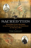 Sacred Ties: From West Point Brothers to Battlefield Rivals: A True Story of the Civil War - ISBN: 9780425239100