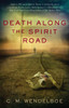 Death Along the Spirit Road:  - ISBN: 9780425240021
