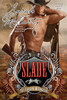 Slade:  - ISBN: 9780425241394