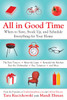 All in Good Time: When to Save, Stock Up, and Schedule Everything for Your Home - ISBN: 9780425245163